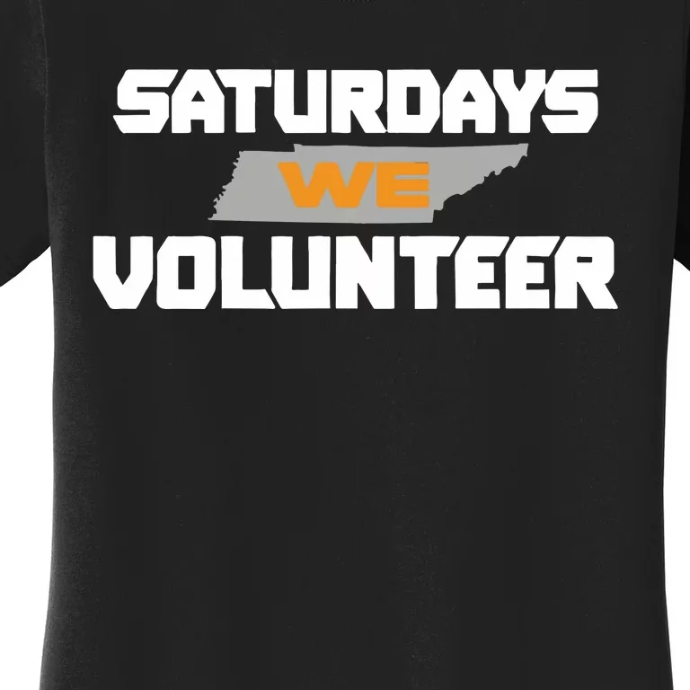 Saturdays We Volunteer Tennessee Football Women's T-Shirt