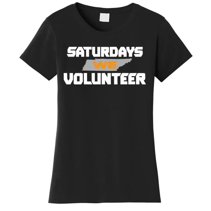 Saturdays We Volunteer Tennessee Football Women's T-Shirt