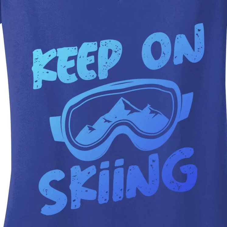 Ski Winter Vacation Keep On Skiing Gift Women's V-Neck T-Shirt