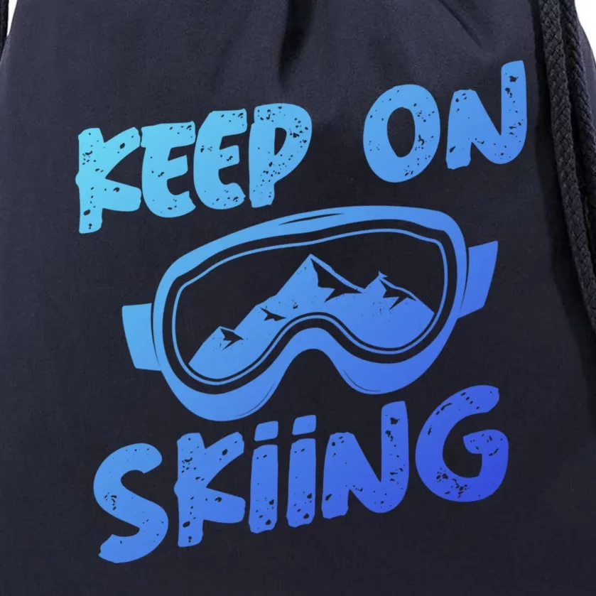 Ski Winter Vacation Keep On Skiing Gift Drawstring Bag