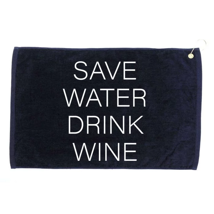 Save Water Wine Typographic Gift Grommeted Golf Towel