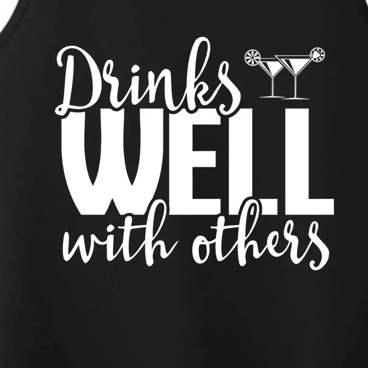 S Well With Others Funny Alcohol Cocktail Party Gift Performance Tank