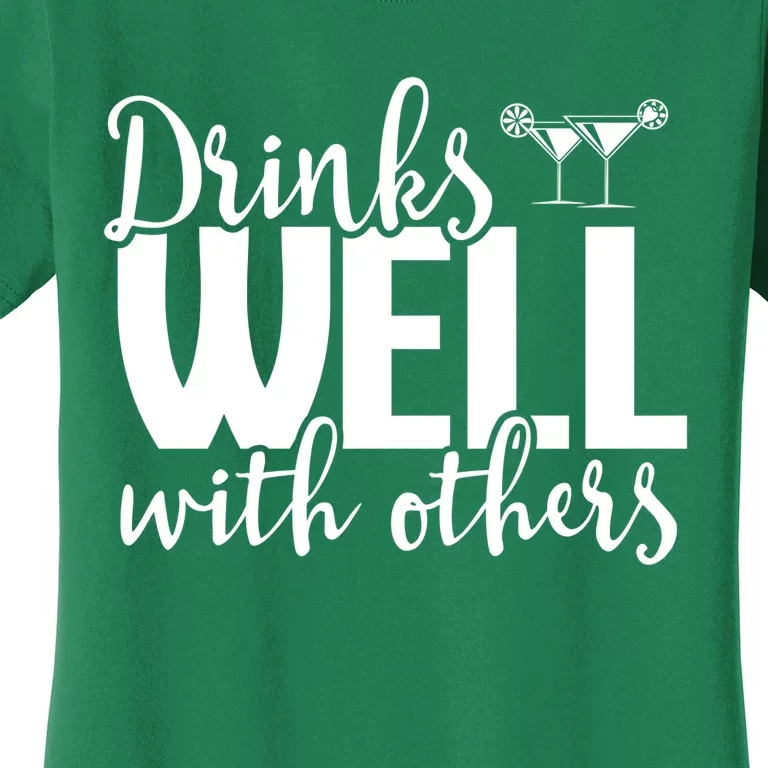 S Well With Others Funny Alcohol Cocktail Party Gift Women's T-Shirt