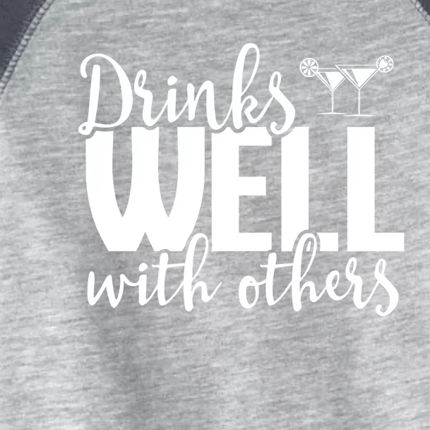 S Well With Others Funny Alcohol Cocktail Party Gift Toddler Fine Jersey T-Shirt