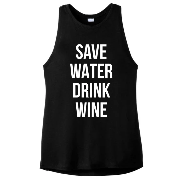 Save Water Wine Lover Gift Ladies Tri-Blend Wicking Tank