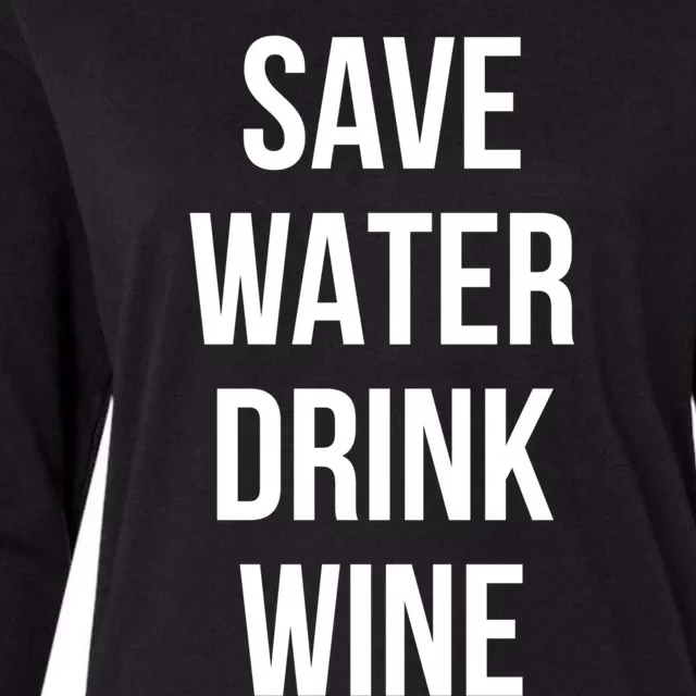 Save Water Wine Lover Gift Womens Cotton Relaxed Long Sleeve T-Shirt