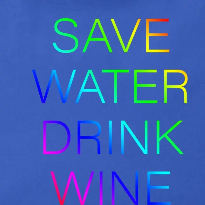 Save Water Wine Typographic Gift Zip Tote Bag