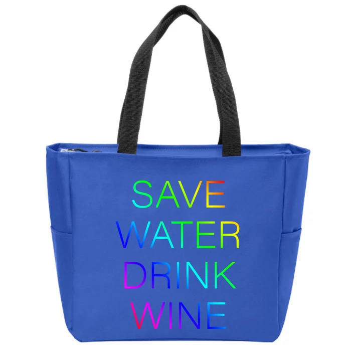 Save Water Wine Typographic Gift Zip Tote Bag