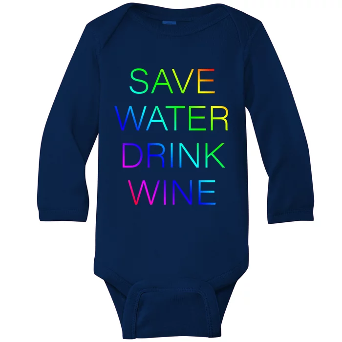 Save Water Wine Typographic Gift Baby Long Sleeve Bodysuit