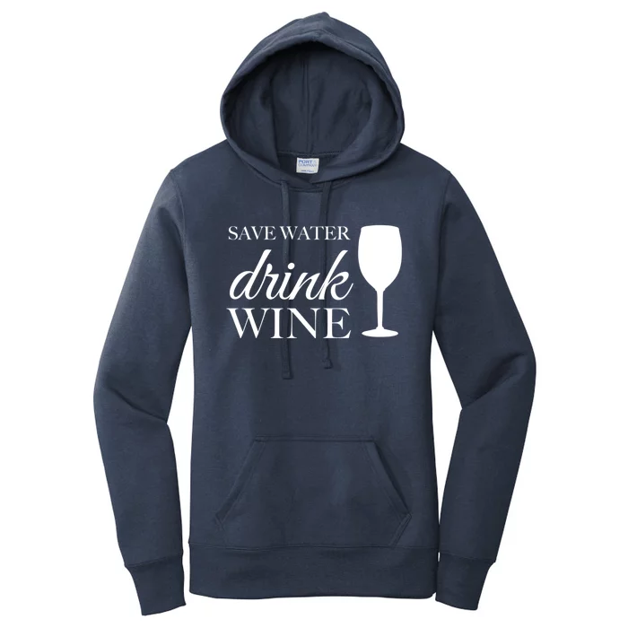 Save Water Wine Gift Women's Pullover Hoodie