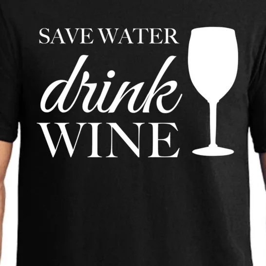 Save Water Wine Great Gift Pajama Set