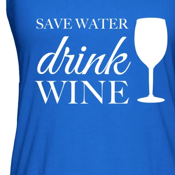 Save Water Wine Great Gift Ladies Essential Flowy Tank