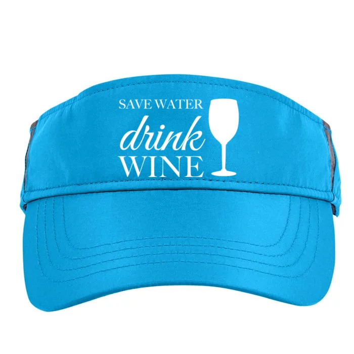 Save Water Wine Great Gift Adult Drive Performance Visor