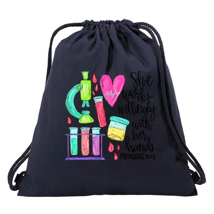 She Works Willingly With Her Hands Medical Lab Tech Laboratory Technical Drawstring Bag