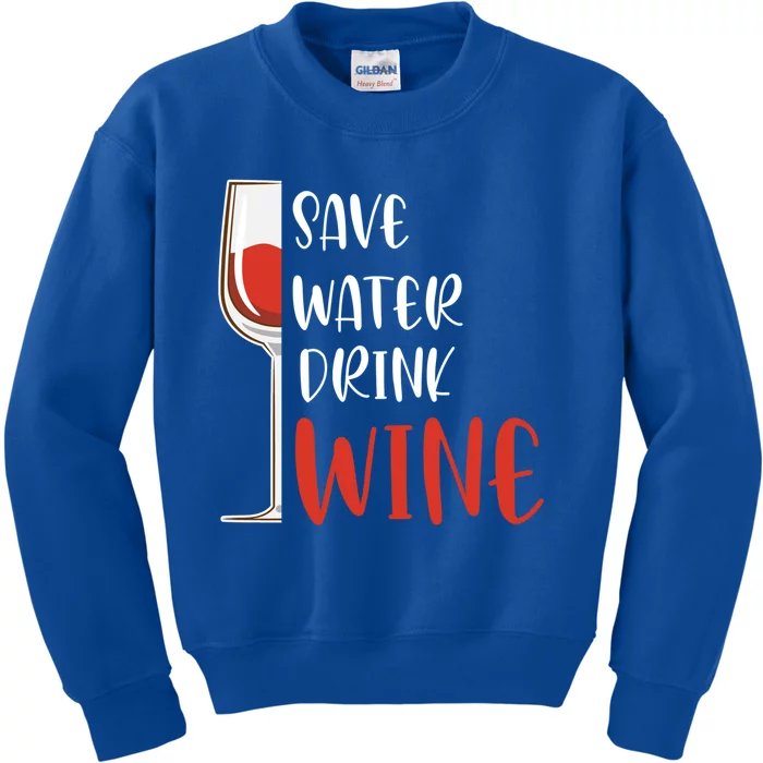 Save Water Wine Winemaker Wine Gift Kids Sweatshirt