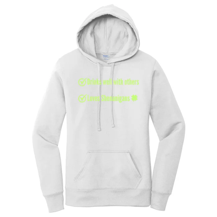 S Well With Others And Loves Shenanigans St PatrickS Funny Gift Women's Pullover Hoodie