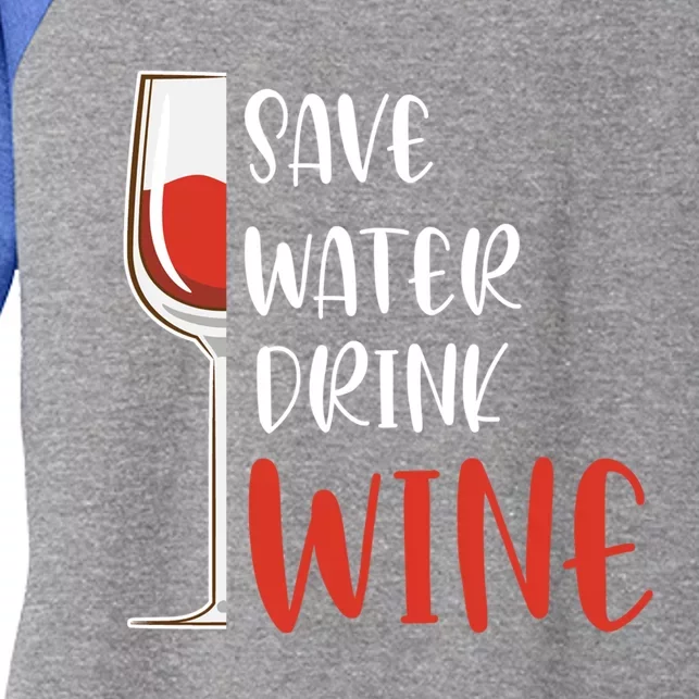 Save Water Wine Winemaker Wine Gift Women's Tri-Blend 3/4-Sleeve Raglan Shirt