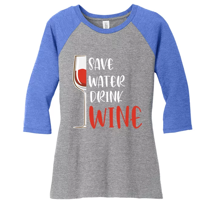 Save Water Wine Winemaker Wine Gift Women's Tri-Blend 3/4-Sleeve Raglan Shirt