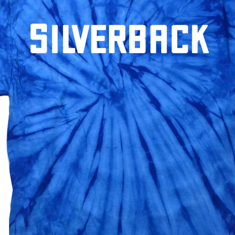 Silverback Will Wear The Title With Pride! Gift Tie-Dye T-Shirt