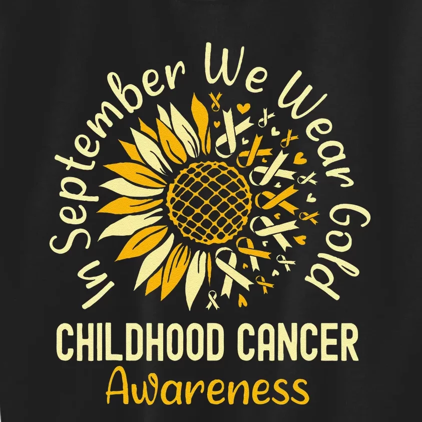 September We Wear Gold Sunflower Childhood Cancer Awareness Gift Kids Sweatshirt