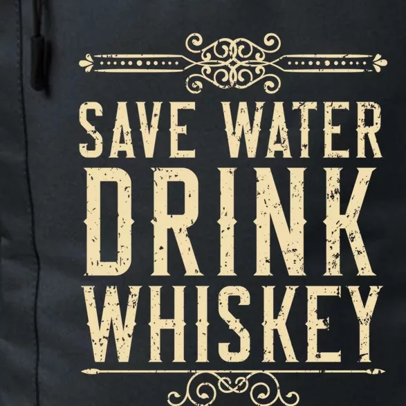 Save Water Whiskey Whisky Ing Alcohol Er Great Gift Daily Commute Backpack