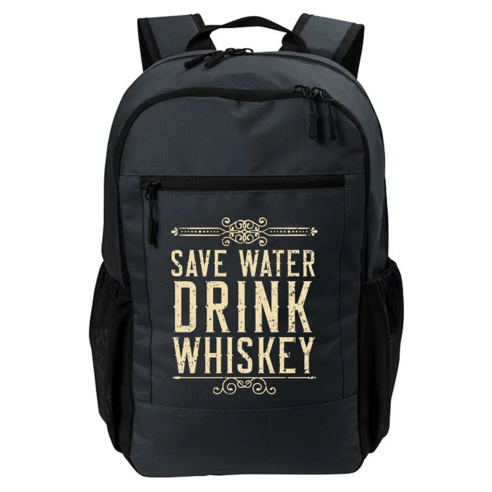 Save Water Whiskey Whisky Ing Alcohol Er Great Gift Daily Commute Backpack