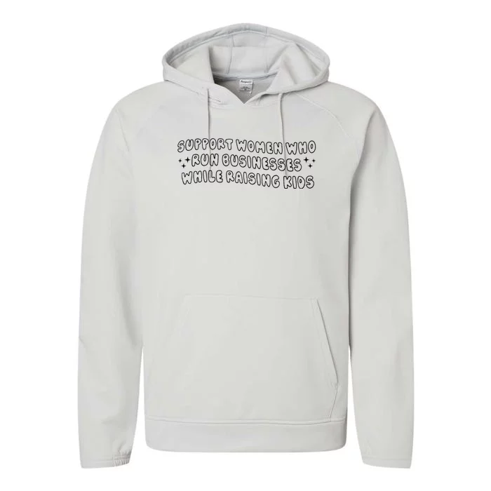 Support Women Who Run Businesses While Raising Performance Fleece Hoodie