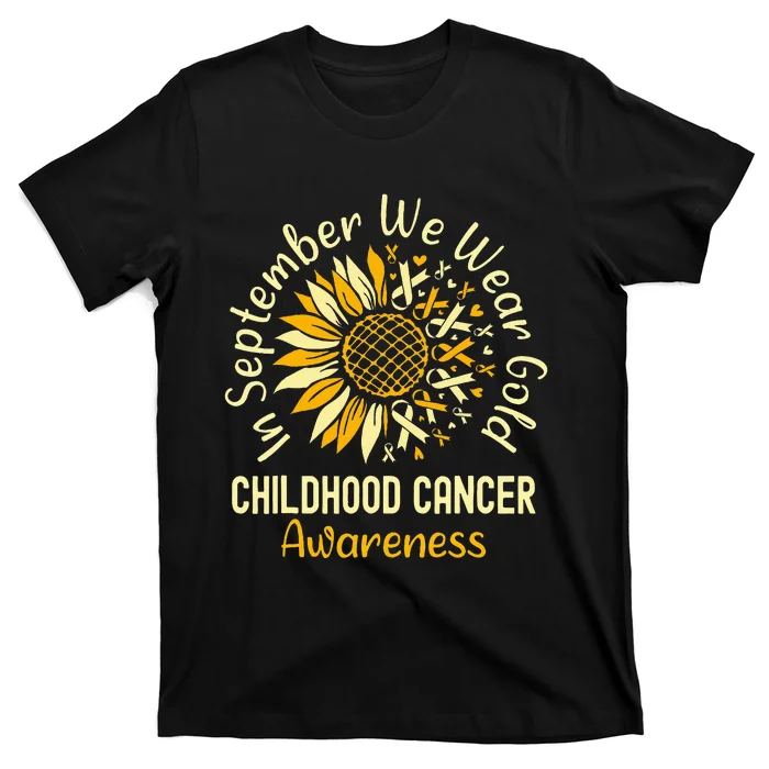 September We Wear Gold Sunflower Childhood Cancer Awareness T-Shirt