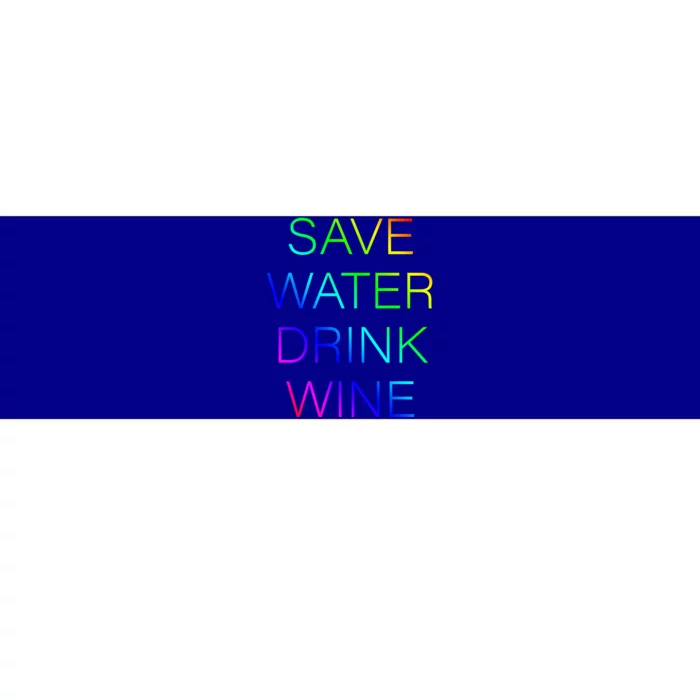 Save Water Wine Typographic Gift Bumper Sticker