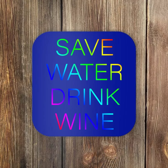 Save Water Wine Typographic Gift Coaster