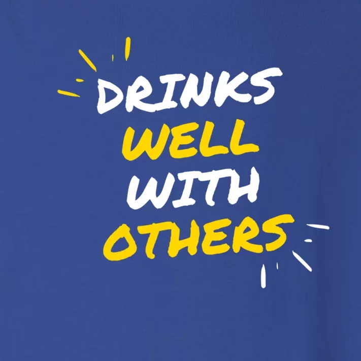 S Well With Others Funny Ing Bar Beer Party Humor Gift Toddler Long Sleeve Shirt