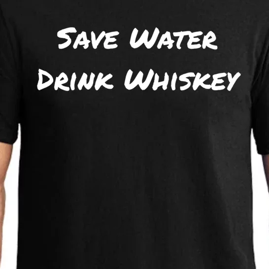 Save Water Whiskey Gift Pajama Set