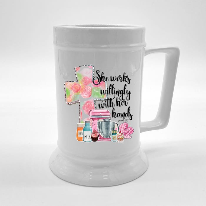 She Works Willingly With Her Hands Proverbs 31 Baker Front & Back Beer Stein