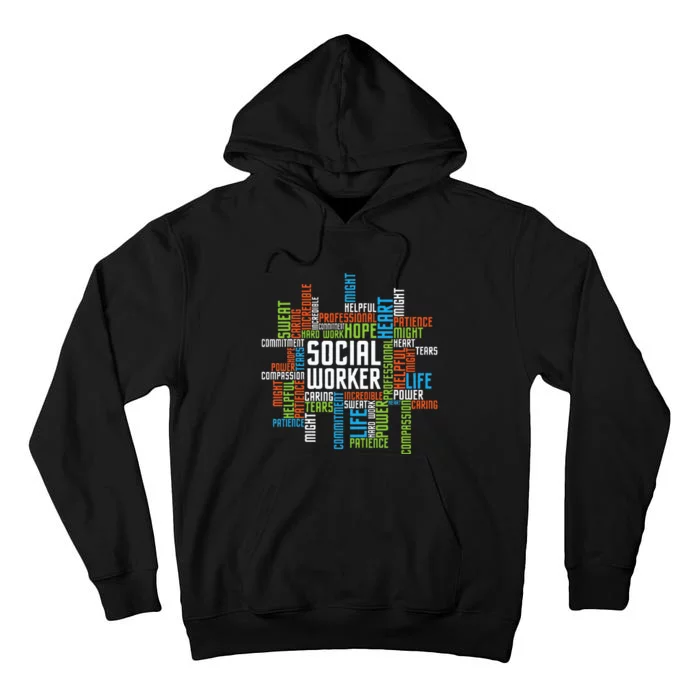 Social Worker Word Cloud Appreciation Social Work Tall Hoodie