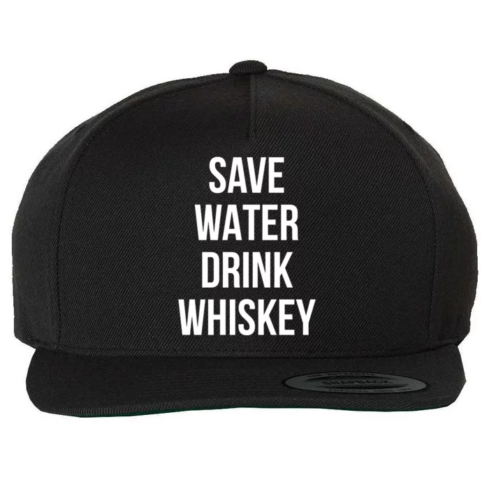 Save Water Whiskey Lover Gift Wool Snapback Cap