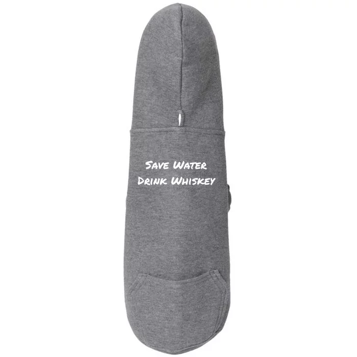 Save Water Whiskey Great Gift Doggie 3-End Fleece Hoodie