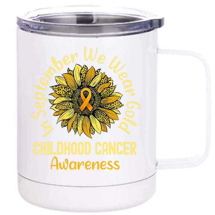 September We Wear Gold Childhood Cancer Awareness Sunflower Front & Back 12oz Stainless Steel Tumbler Cup