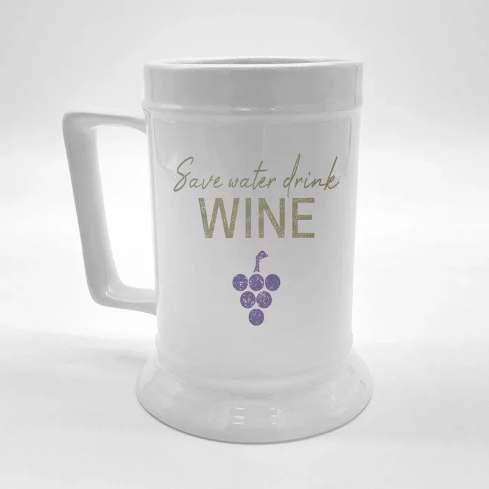 Save Water Wine Saying For Wine Connoisseurs Gift Front & Back Beer Stein