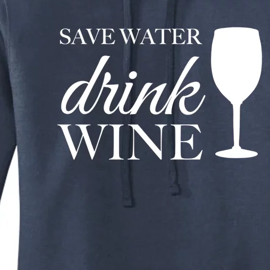 Save Water Wine Gift Women's Pullover Hoodie