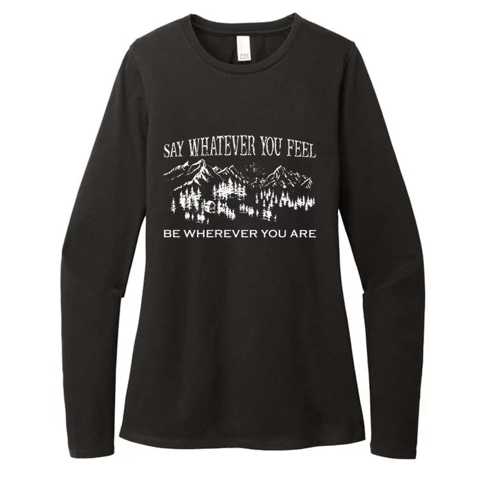 Say Whatever You Feel Be Whatever You Are Vintage YouRe Gonna Go Far Womens CVC Long Sleeve Shirt