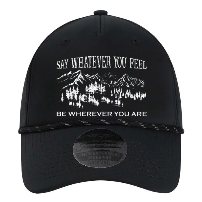 Say Whatever You Feel Be Whatever You Are Vintage YouRe Gonna Go Far Performance The Dyno Cap