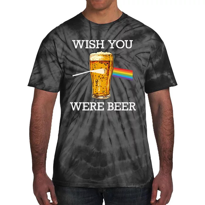 Shitheadsteve Wish You Were Beer Tie-Dye T-Shirt