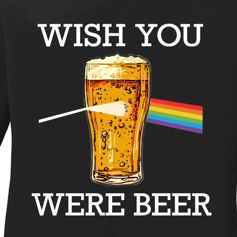 Shitheadsteve Wish You Were Beer Ladies Long Sleeve Shirt