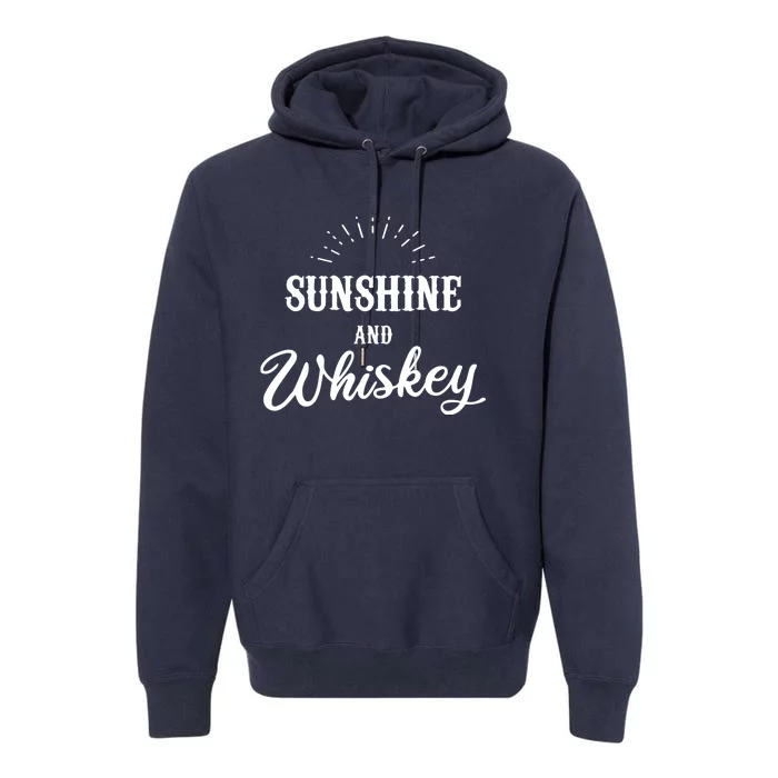 Sunshine Whiskey You Are My Sunshine Vacation Drinking Premium Hoodie