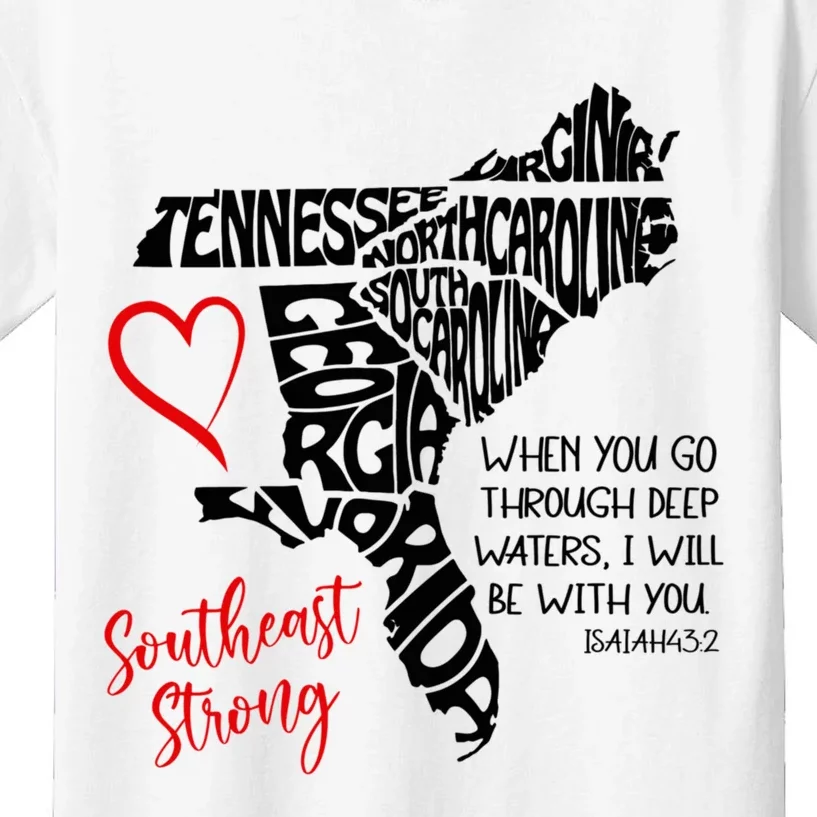 Southeast When You Go Through Deep Waters ILl Be With You Kids T-Shirt