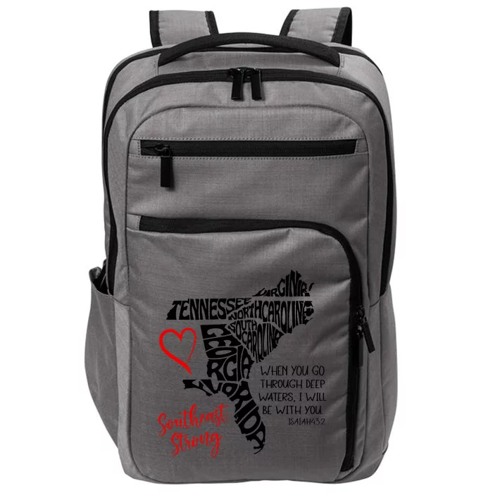 Southeast When You Go Through Deep Waters ILl Be With You Impact Tech Backpack