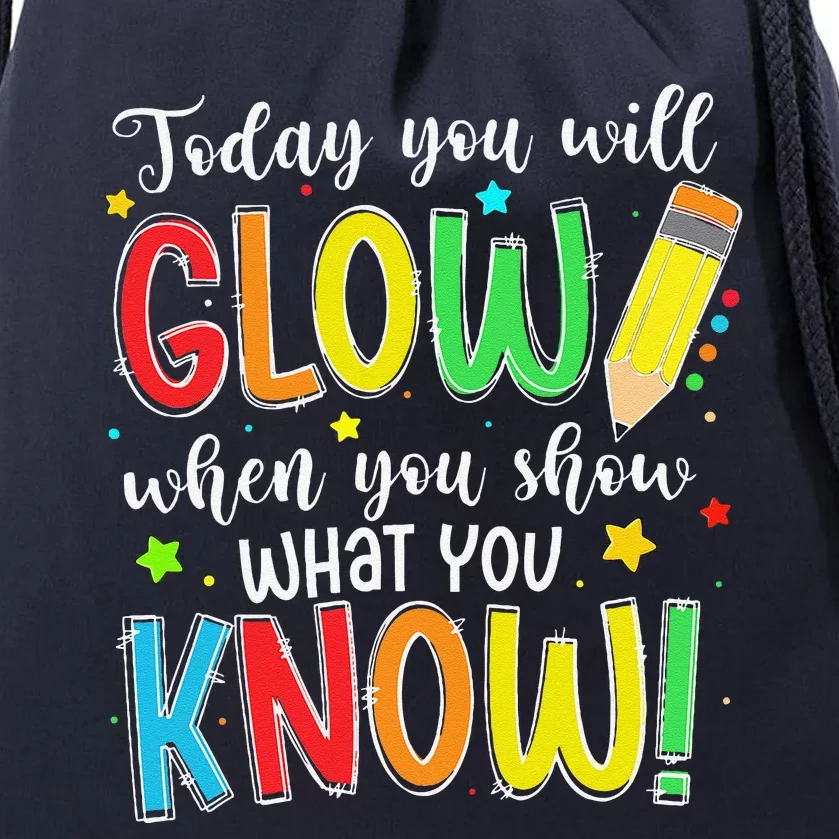 Show What You Know Test Testing Day For Teacher Drawstring Bag