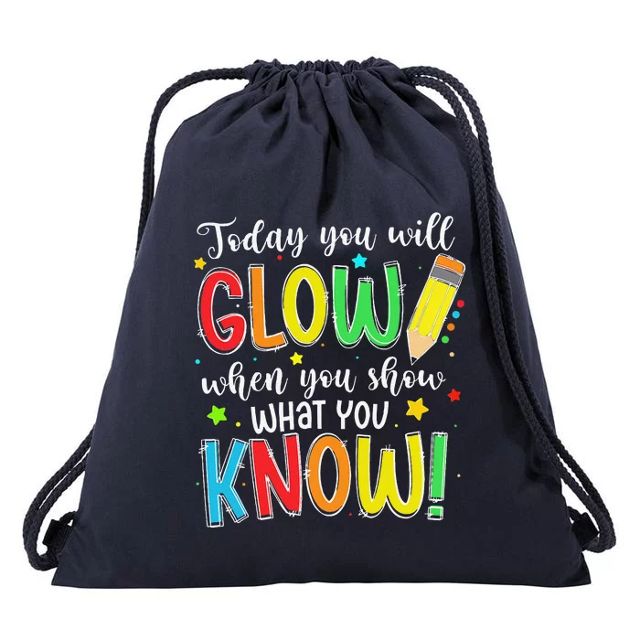 Show What You Know Test Testing Day For Teacher Drawstring Bag