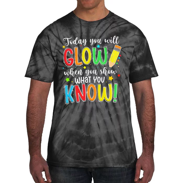 Show What You Know Test Testing Day Tie-Dye T-Shirt