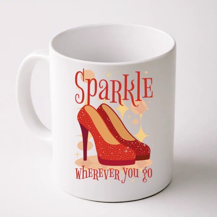 Sparkle Wherever You Go Red Heels Gift For Her Front & Back Coffee Mug